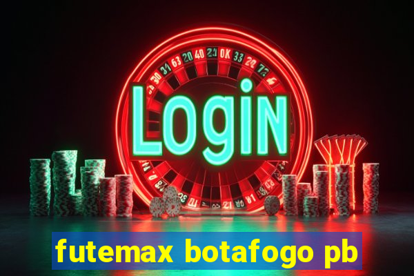 futemax botafogo pb